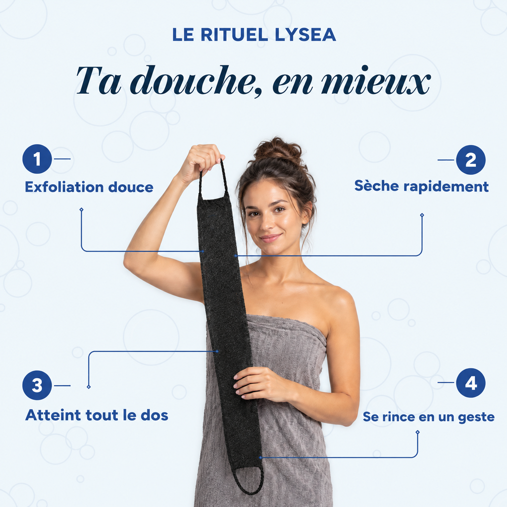 Le rituel Lysea : exfoliation douce, séchage rapide, tout le dos
